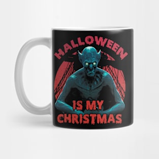 Halloween is my Christmas Mug